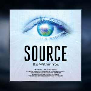 Documentary On Demand: SOURCE – It’s Within You